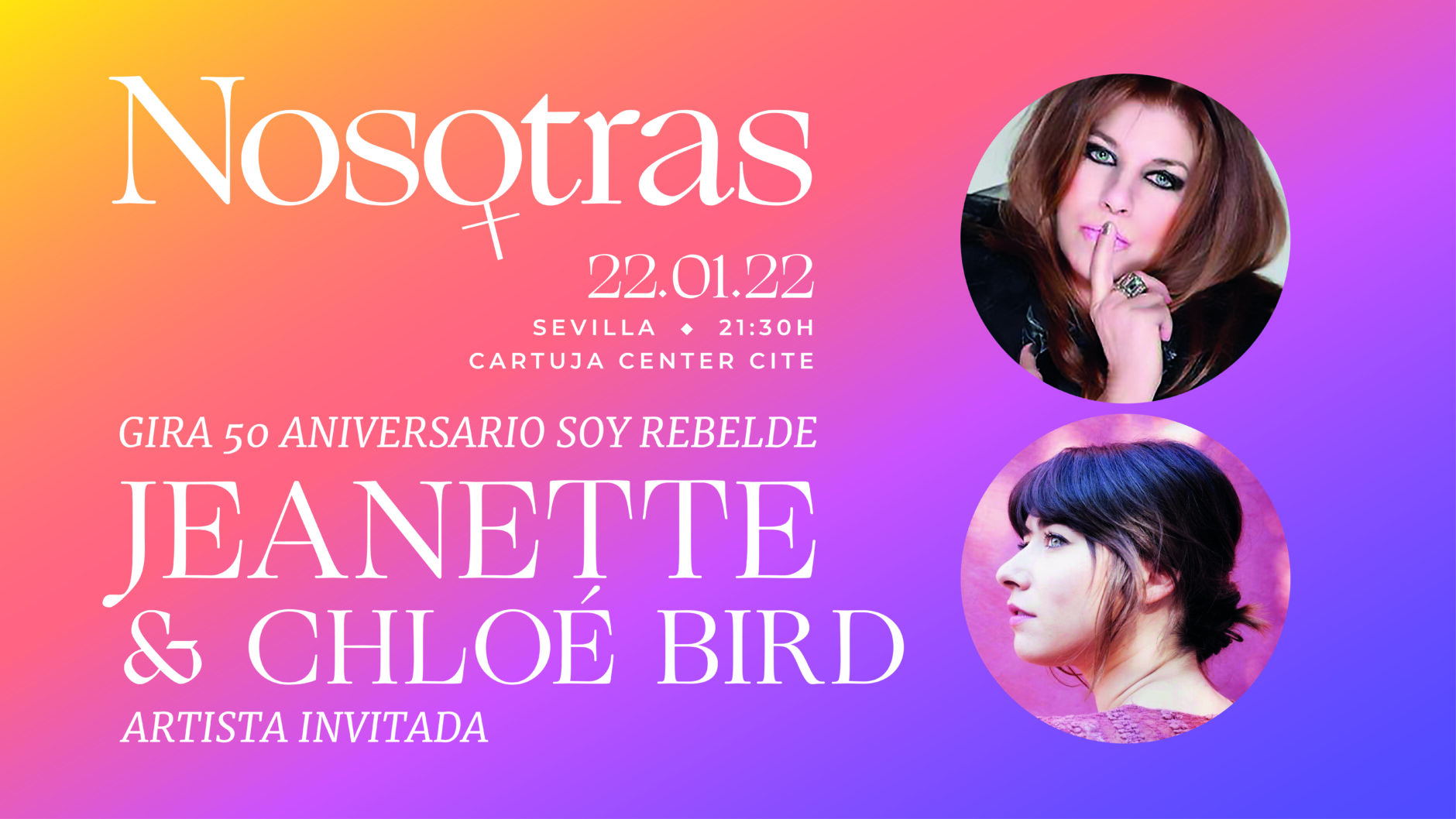 NOSOTRAS; JEANETTE, GIRA 50 ANIVERSARIO, "SOY REBELDE"-artista invitada Chloé Bird 1