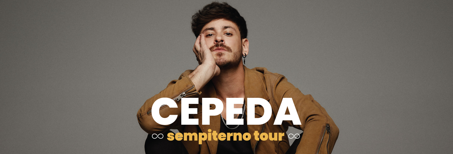 CEPEDA - SEMPITERNO TOUR 1