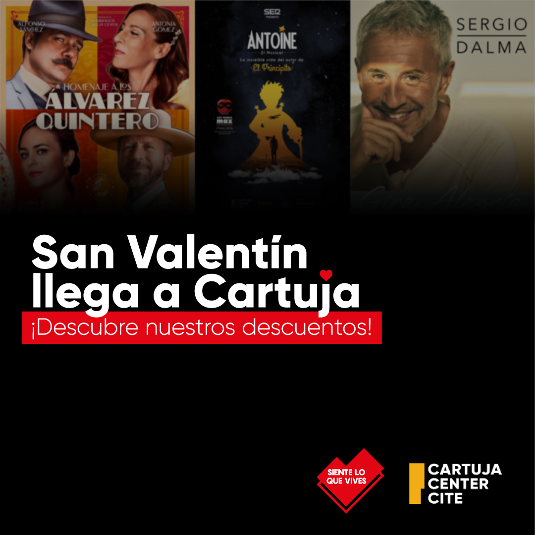 San Valentín en Cartuja Center 2022 Descuentos